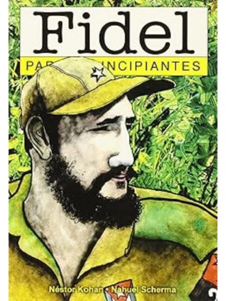 FIDEL PARA PRINCIPIANTES