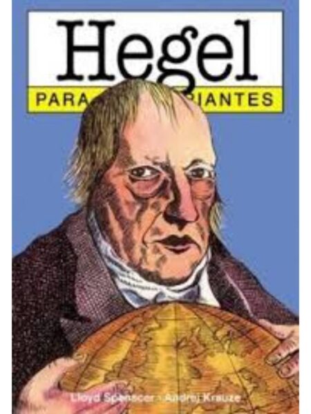 HEGEL PARA PRINCIPIANTES
