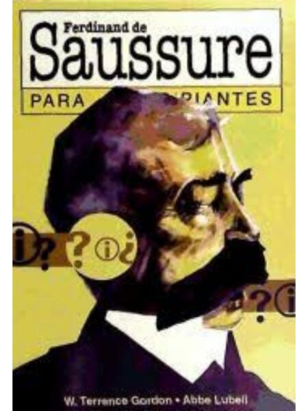 SAUSSURE PARA PRINCIPIANTES