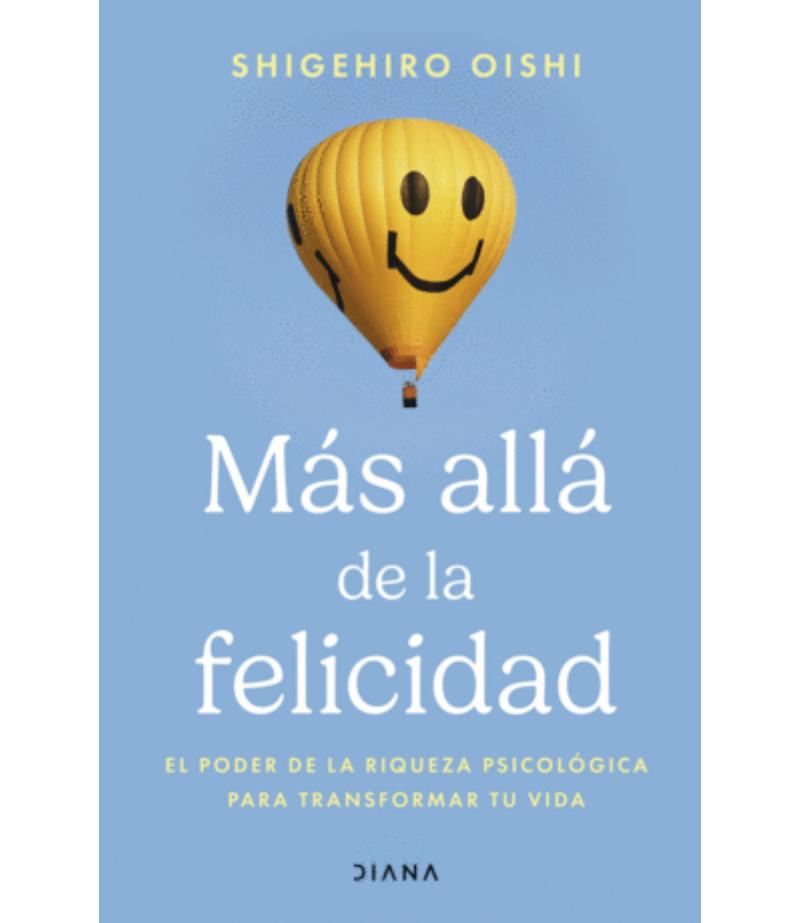 MÁS ALLÁ DE LA FELICIDAD