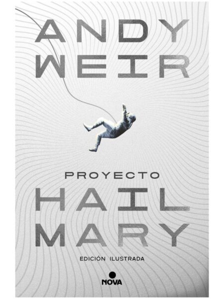 PROYECTO HAIL MARY -EDICIÓN ESPECIAL-
