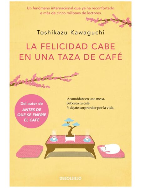 FELICIDAD CABE EN UNA TAZA DE CAFÉ, LA