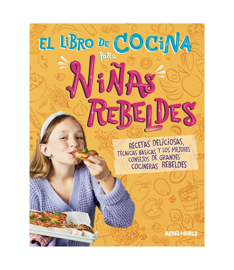LIBRO DE COCINA PARA NOÑAS REBELDES, EL