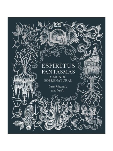 ESPÍRITUS, FANTASMAS Y MUNDO SOBRENATURAL
