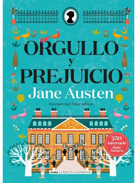 ORGULLO Y PREJUICIO -ANIVERSARIO-