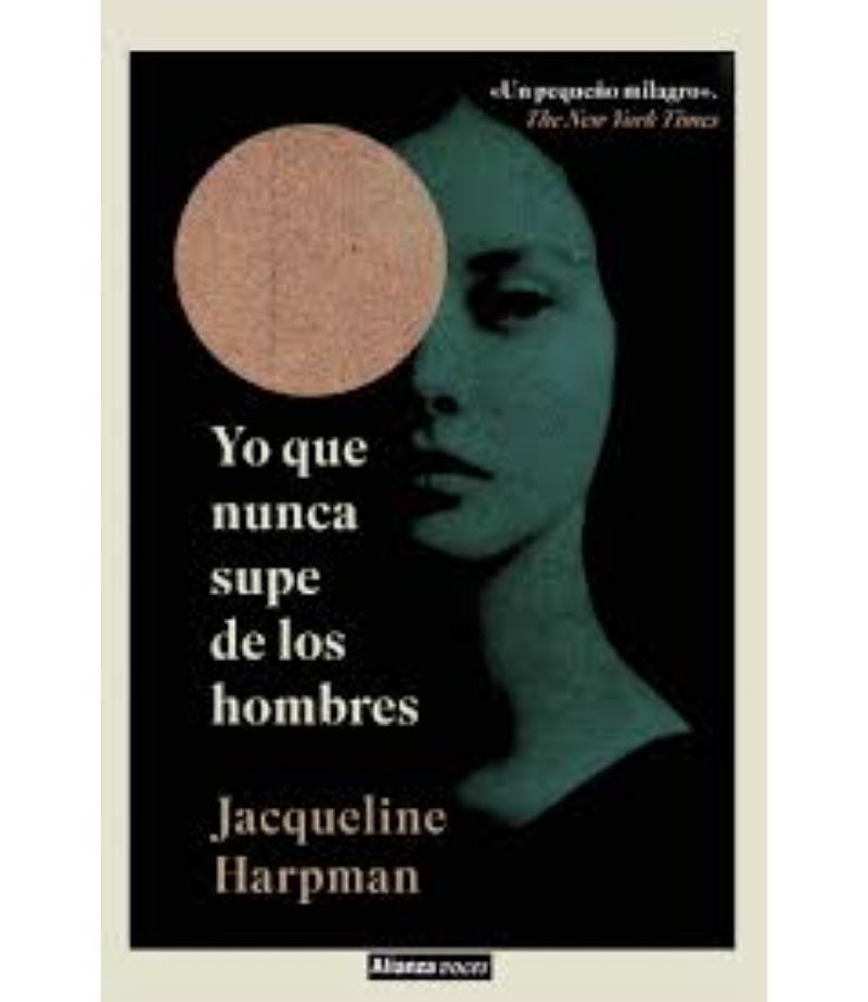 YO QUE NUNCA SUPE DE LOS HOMBRES