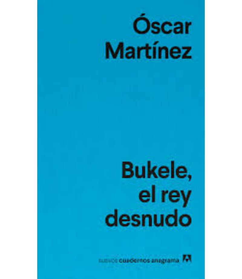 BUKELE, EL REY DESNUDO