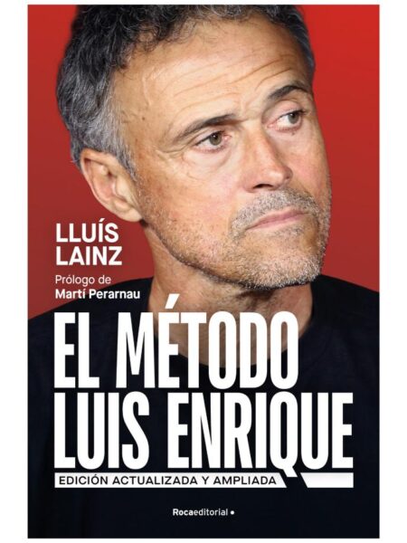MÉTODO LUIS ENRIQUE, EL