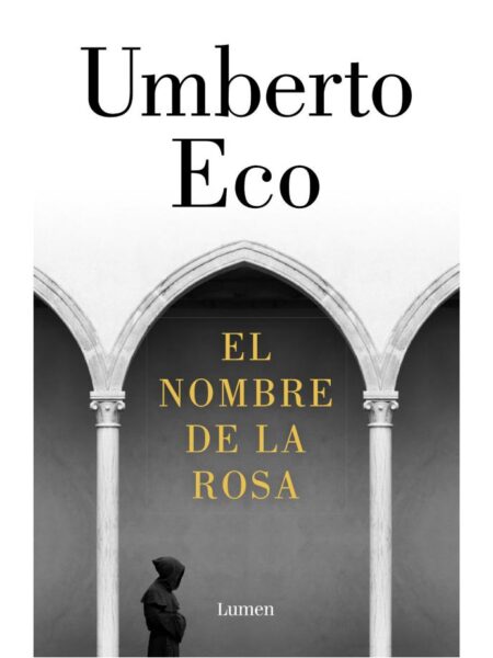 NOMBRE DE LA ROSA, EL -TAPA DURA-
