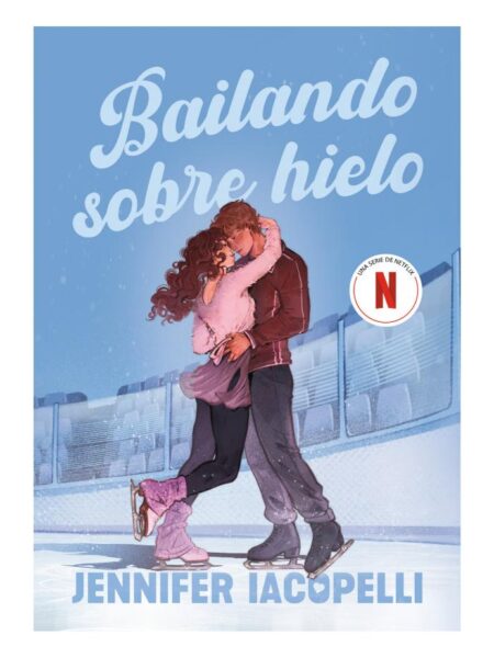 BAILANDO SOBRE HIELO