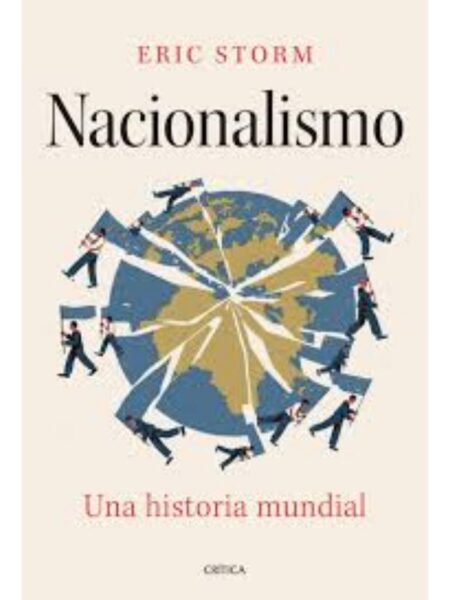 NACIONALISMO -UNA HISTORIA MUNDIAL-