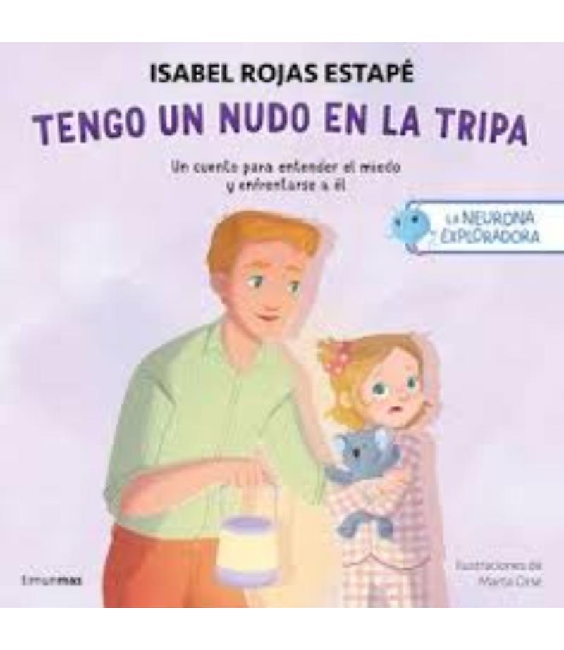 NEURONA EXPLORADORA, LA -TENGO UN NUDO EN LA TRIPA-