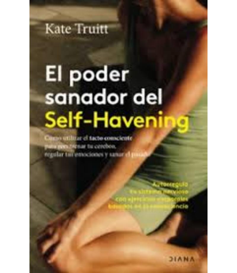 PODER SANADOR DEL SELF-HAVENING, EL