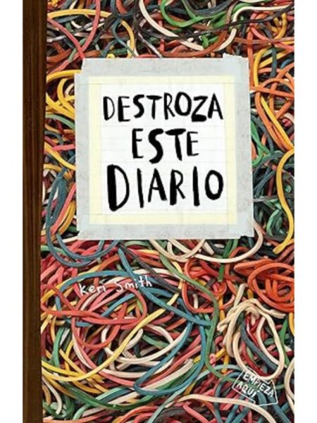 DESTROZA ESTE DIARIO -ELÁSTICOS-