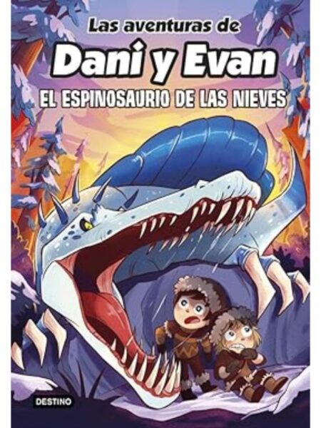 AVENTURAS DE DANI Y EVAN 9, LAS -EL ESPINOSAURIO DE LAS NIEVES- TAPA DURA