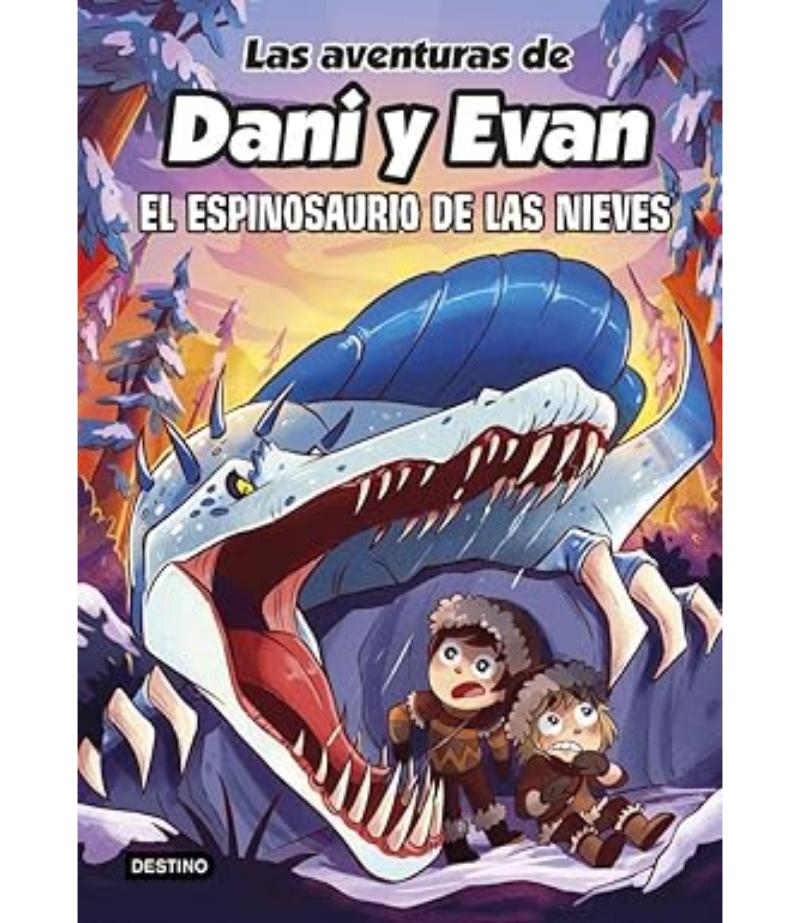 AVENTURAS DE DANI Y EVAN 9, LAS -EL ESPINOSAURIO DE LAS NIEVES- TAPA DURA