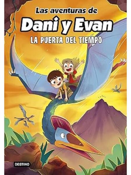 AVENTURAS DE DANI Y EVAN 7, LAS -LA PUERTA DEL TIEMPO- TAPA DURA