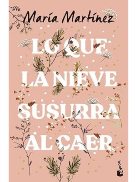 LO QUE LA NIEVE SUSURRA AL CAER