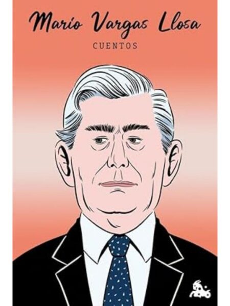 CUENTOS DE MARIO VARGAS LLOSA