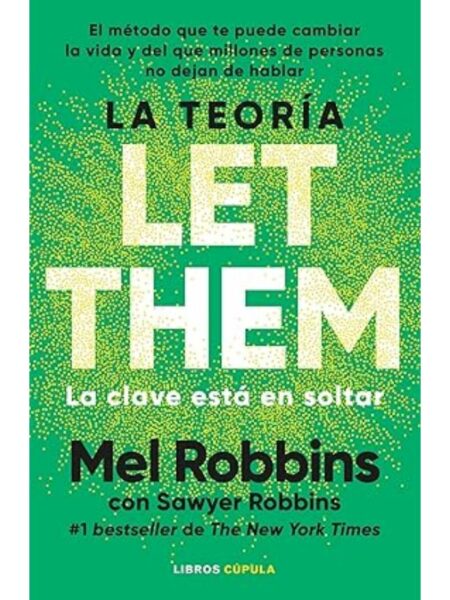 TEORÍA DE LET THEM, LA -LA CLAVE ESTÁ EN SOLTAR-