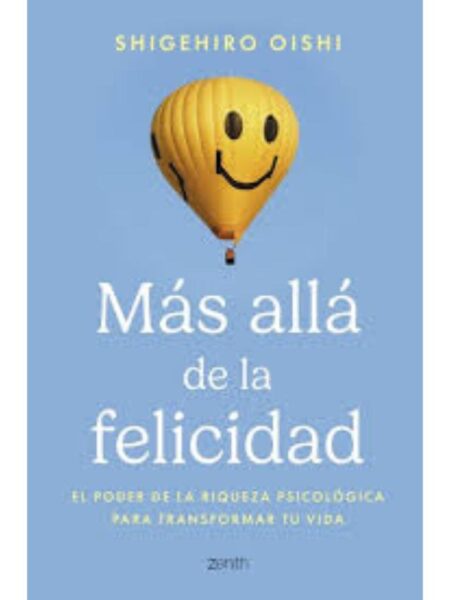 MÁS ALLÁ DE LA FELICIDAD