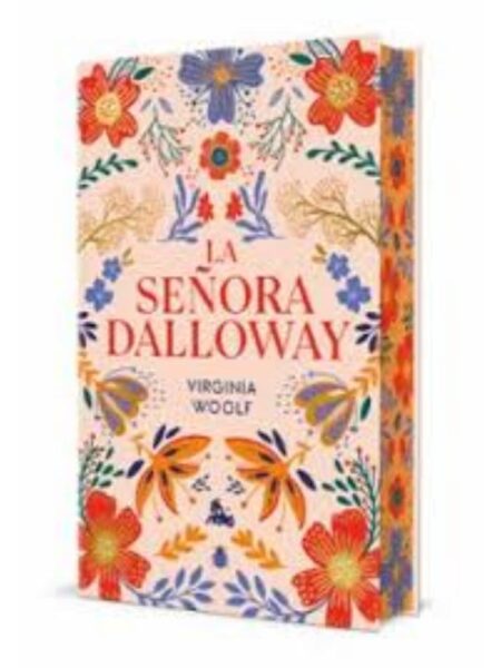 SEÑORA DALLOWAY, LA -EDICIÓN ESPECIAL-