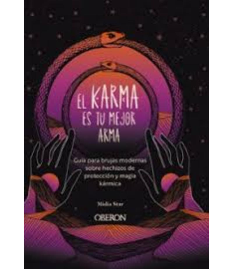 KARMA ES TU MEJOR ARMA, EL