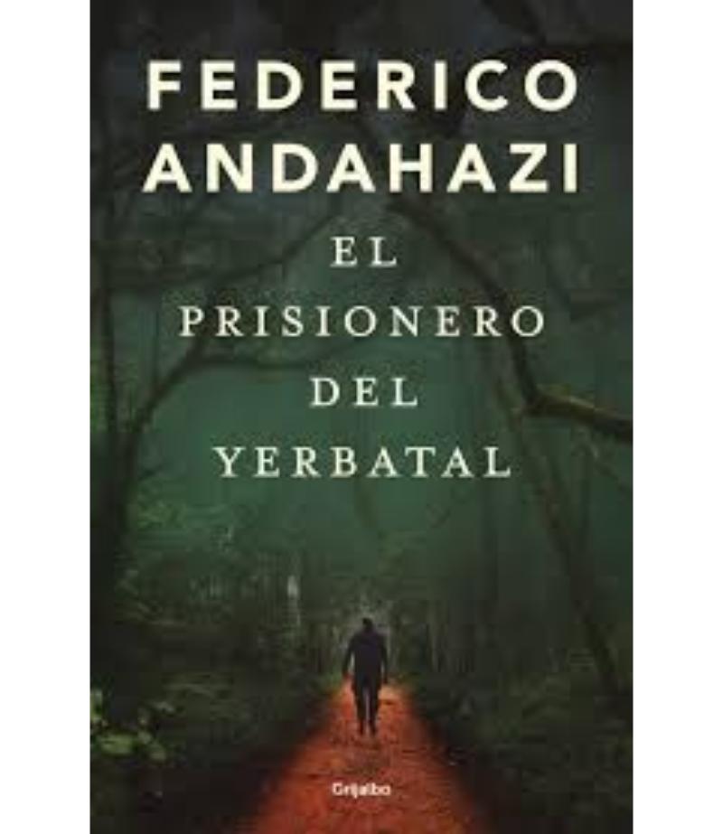 PRISIONERO DEL YERBATAL, EL