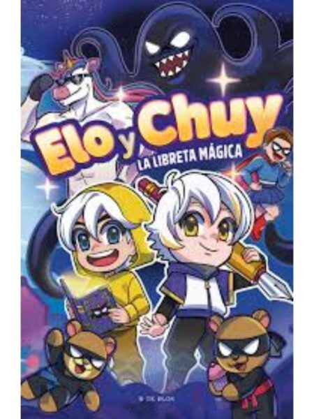 ELO Y CHUY LA LIBRETA MÁGICA