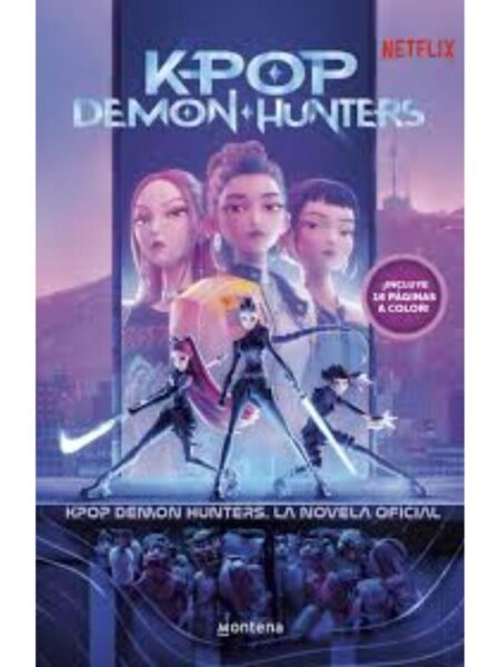 K-POP DEMON HUNTERS LA NOVELA OFICIAL