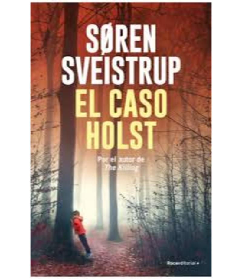 CASO HOLST, EL