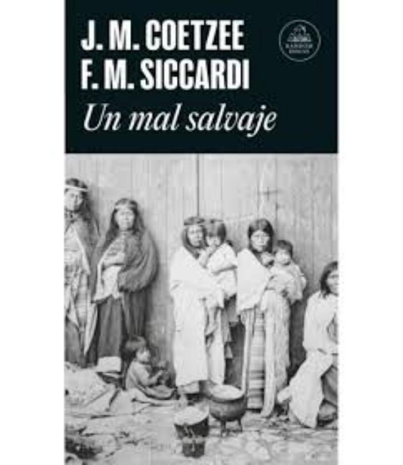 UN MAL SALVAJE