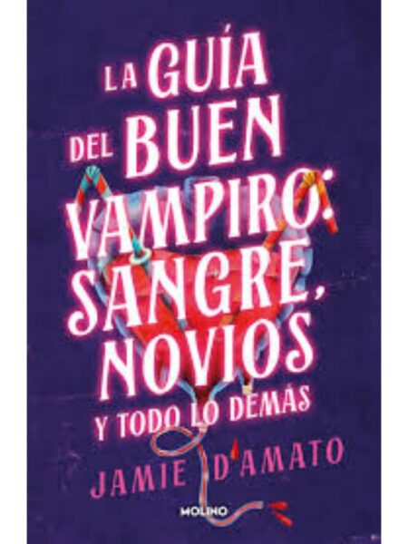 GUÍA DEL BUEN VAMPIRO: SANGRE, NOVIOS Y TODO LO DEMÁS