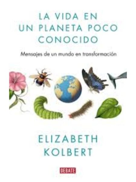 VIDA EN UN PLANETA POCO CONOCIDO, LA