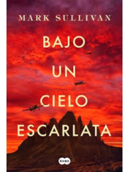 BAJO UN CIELO ESCARLATA