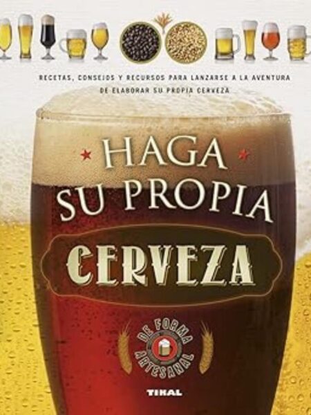 HAGA SU PROPIA CERVEZA