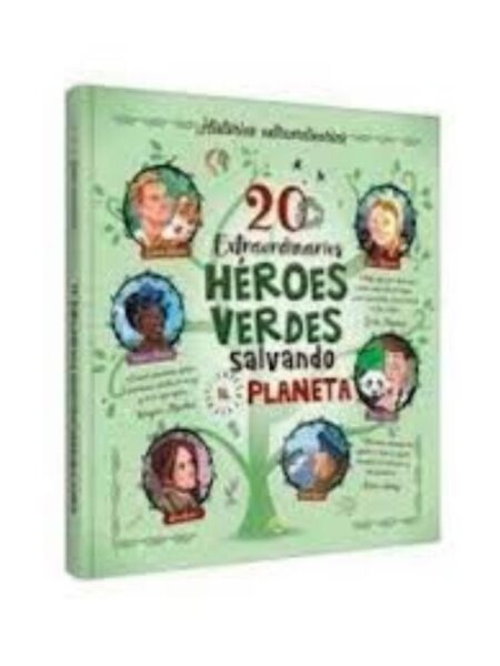 20 EXTRAORDINARIOS HEROES VERDES
