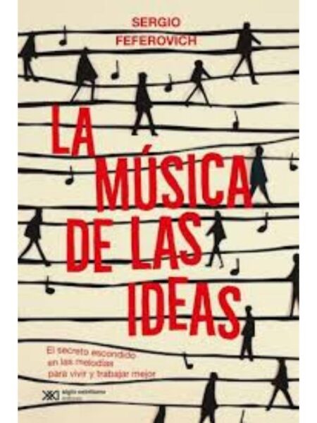 MÚSICA DE LAS IDEAS, LA