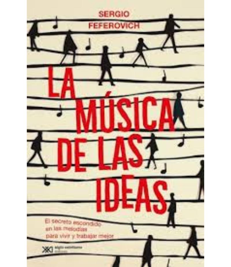 MÚSICA DE LAS IDEAS, LA
