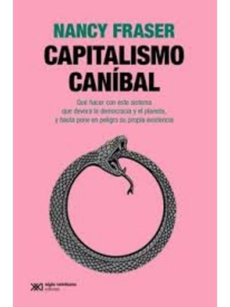 CAPITALISMO CANÍBAL