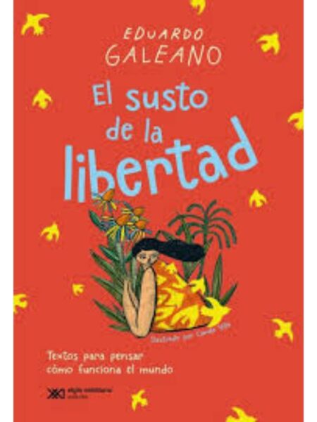 SUSTO DE LA LIBERTAD, EL