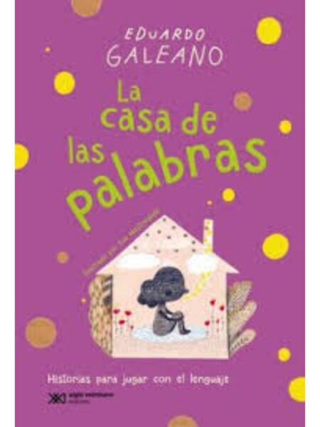 CASA DE LAS PALABRAS, LA