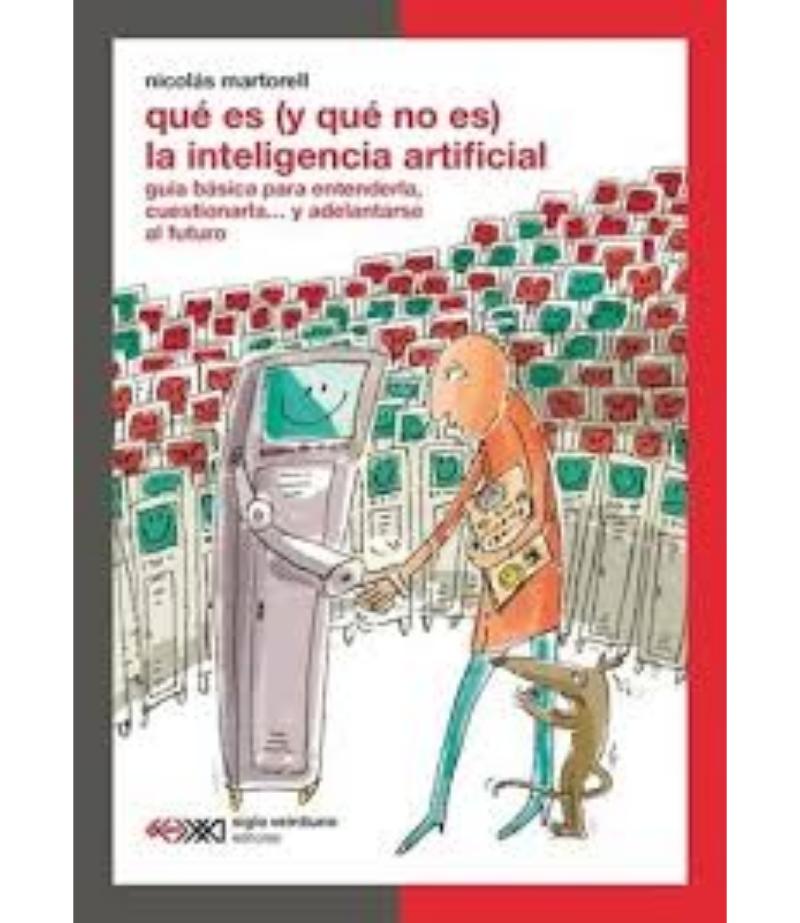 QUÉ ES (Y QUÉ NO ES) LA INTELIGENCIA ARTIFICIAL