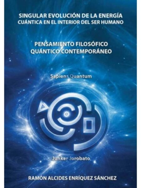 PENSAMIENTO FILOSÓFICO QUÁNTICO CONTEMPORÁNEO