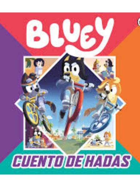 BLUEY -CUENTO DE HADAS-