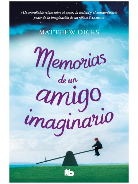 MEMORIAS DE UN AMIGO IMAGINARIO