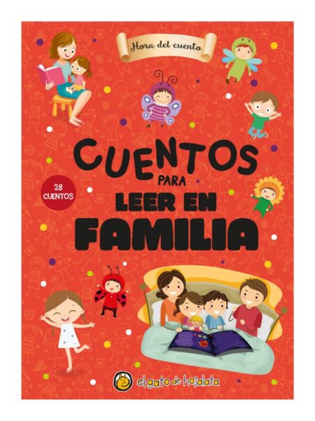 CUENTOS PARA LEER EN FAMILIA -HORA DEL CUENTO-