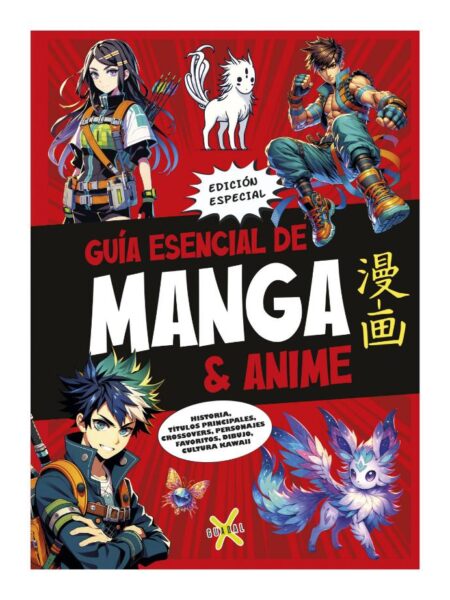 GUIA ESENCIAL DE MANGA Y ANIME
