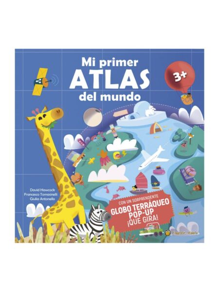 MI PRIMER ATLAS DEL MUNDO -POP UP-