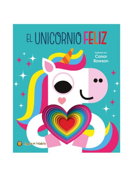 UNICORNIO FELIZ, EL -PEQUEÑOS AMIGOS-